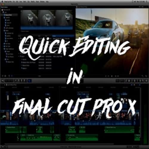 Quick Editing in FCPX