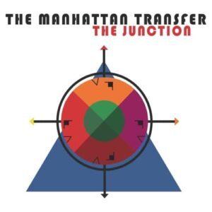Manhattan Transfer The Junction